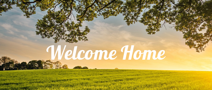 Welcome Home-Green Tree and Meadow